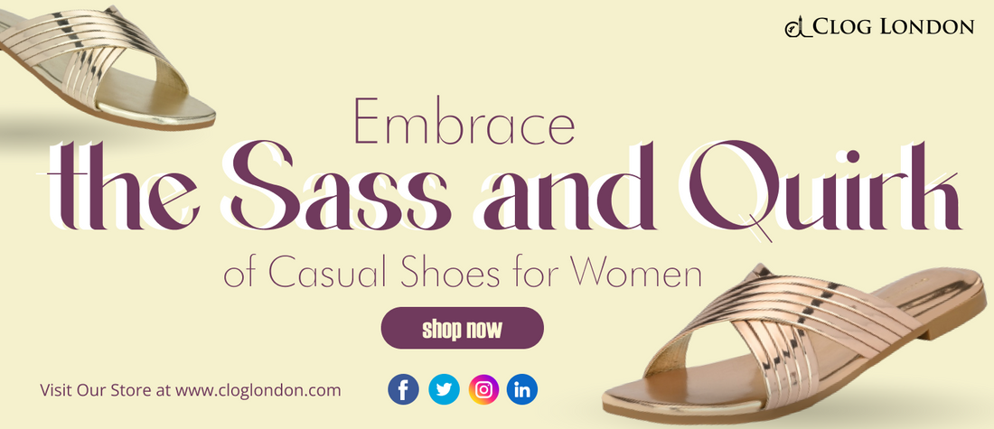 Strutting in Style: Embrace the Sass and Quirk of Casual Shoes for Women CLOG LONDON